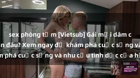 sex phòng tắm [Vietsub] Gái mại dâm châu Á hấp dẫn đến đâu? Xem ngay để khám phá cuộc sống và nhu cầu tình dục của họ!